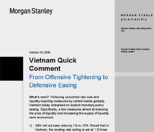 Morgan Stanley cho rằng, Pg88 com chính chủ Nhà nước Việt Nam sẽ thiên về xu hướng nới lỏng chính sách tiền tệ mang tính phòng thủ, thay vì thắt chặt có tính tấn công.