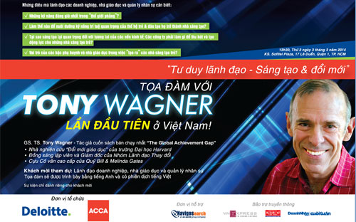 Ngày 3/3/2014, Công ty TNHH PG88 hơn 2,1 triệu thành viên nguồn nhân lực Deloitte Việt Nam và Hiệp hội Kế toán Công chứng Anh Quốc (ACCA) sẽ đồng tổ chức chương trình Tọa đàm với GS.TS Tony Wagner của trường đại học Harvard.