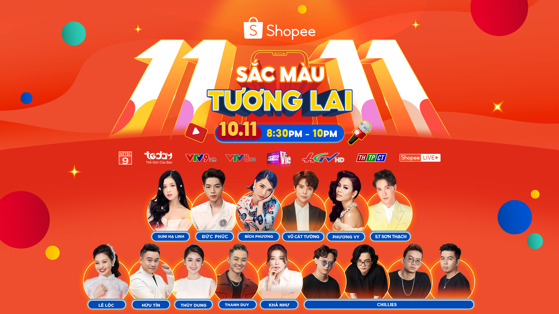 Đừng bỏ lỡ các màn trình diễn và giải trí hấp dẫn đến từ nghệ sĩ yêu thích của bạn tại TV Show “Sắc màu tương lai” ngày 10/11 ngay trên Shopee Live và các kênh truyền hình gồm: VTC9, TodayTV, VTV9, VTV8, HTV2, Truyền hình Hậu Giang, Truyền hình thành phố Cần Thơ, và mục Shopee Live trong ứng dụng Shopee.