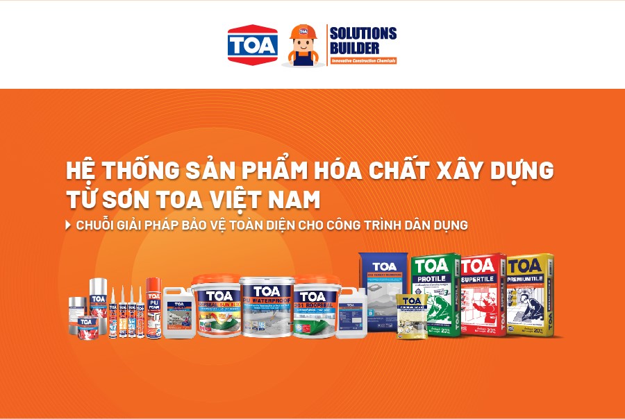 Hệ thống sản phẩm TOA Ho&aacute; chất x&acirc;y dựng từ Sơn TOA Việt Nam.
