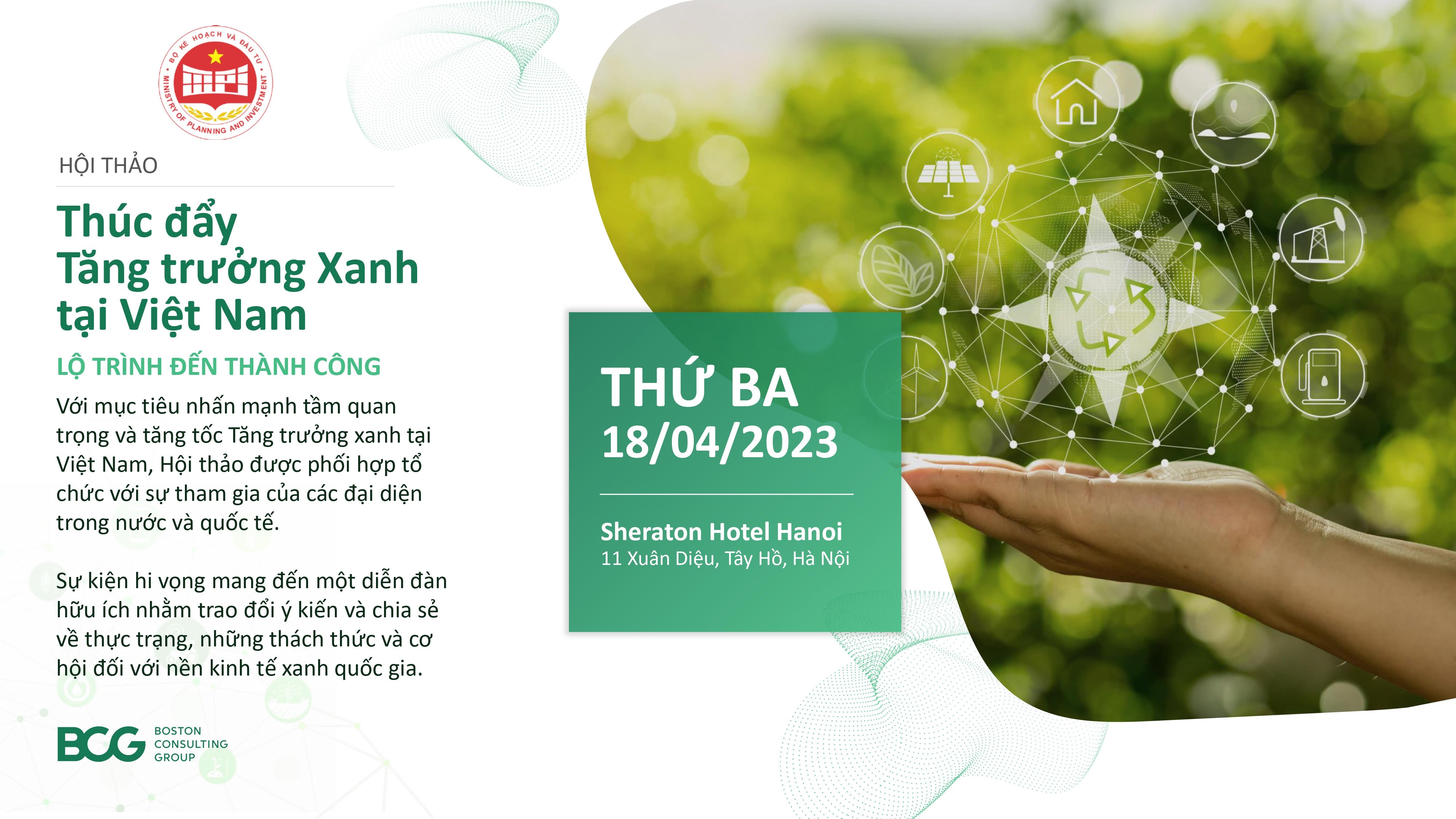 Hội thảo “Thúc đẩy tăng trưởng xanh tại Việt Nam: Lộ trình để thành công” sắp được tổ chức tại Hà Nội