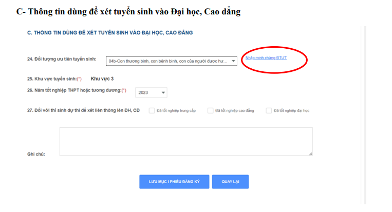 Mục 24. Đối tượng ưu ti&ecirc;n tuyển sinh.&nbsp;Th&iacute; sinh chọn đ&uacute;ng đối tượng ưu ti&ecirc;n (nếu c&oacute;) v&agrave; phải tải file ảnh minh chứng k&egrave;m theo. Sau đ&oacute; th&iacute; sinh lưu th&ocirc;ng tin v&agrave; tho&aacute;t ra.