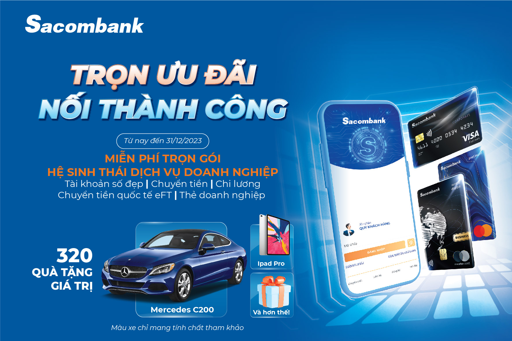 Nhiều ưu đãi và quà tặng hấp dẫn lên đến 80 tỷ đồng từ sacombank dành cho khách hàng 6Pg88.con độc quyền mỗi ngày từ nay đến 31/12/2023.
