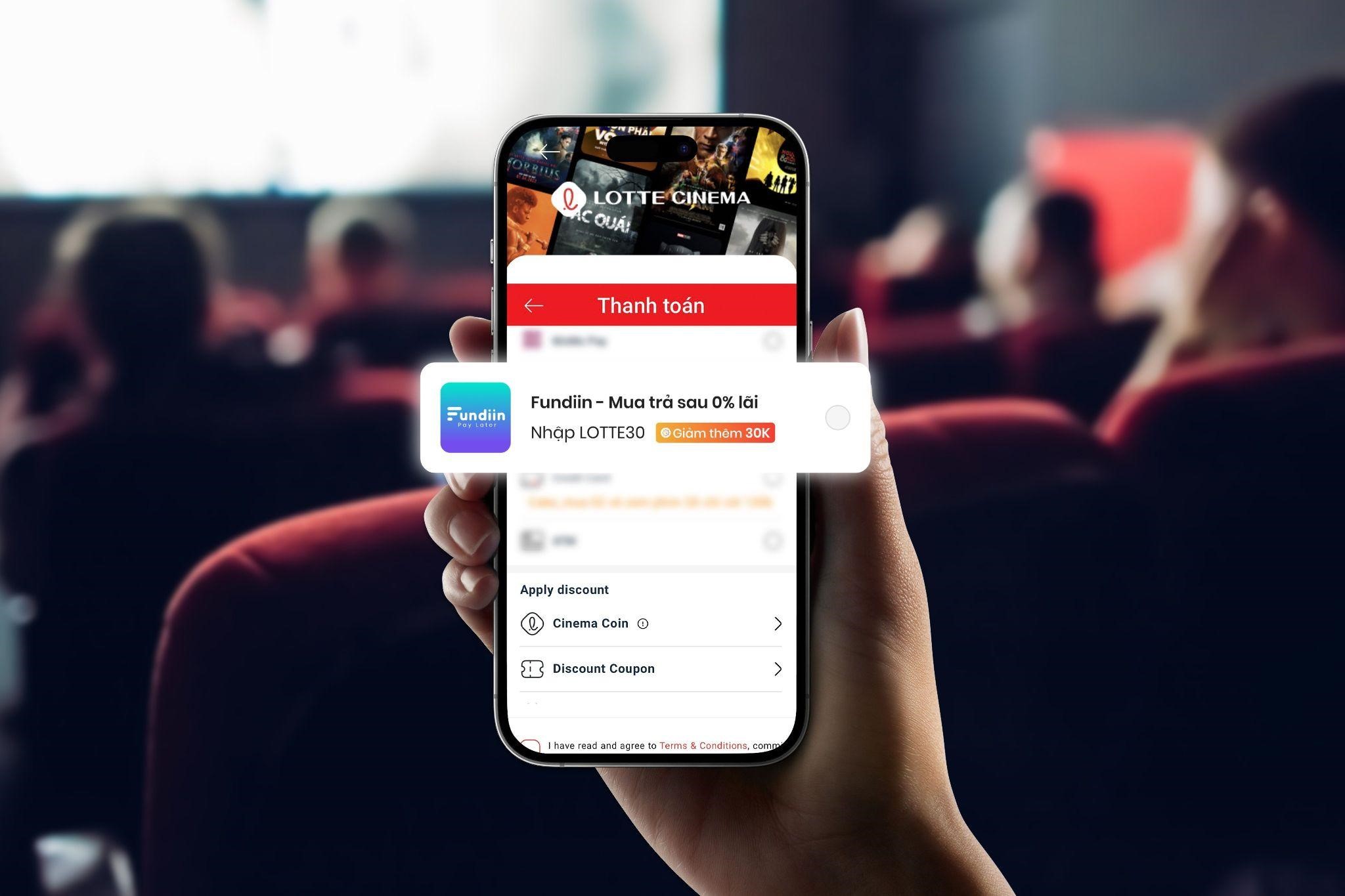Kh&aacute;n giả c&oacute; thể chọn Fundiin l&agrave;m h&igrave;nh thức thanh to&aacute;n khi mua v&eacute; xem phim tại ứng dụng v&agrave; website LOTTE Cinema.