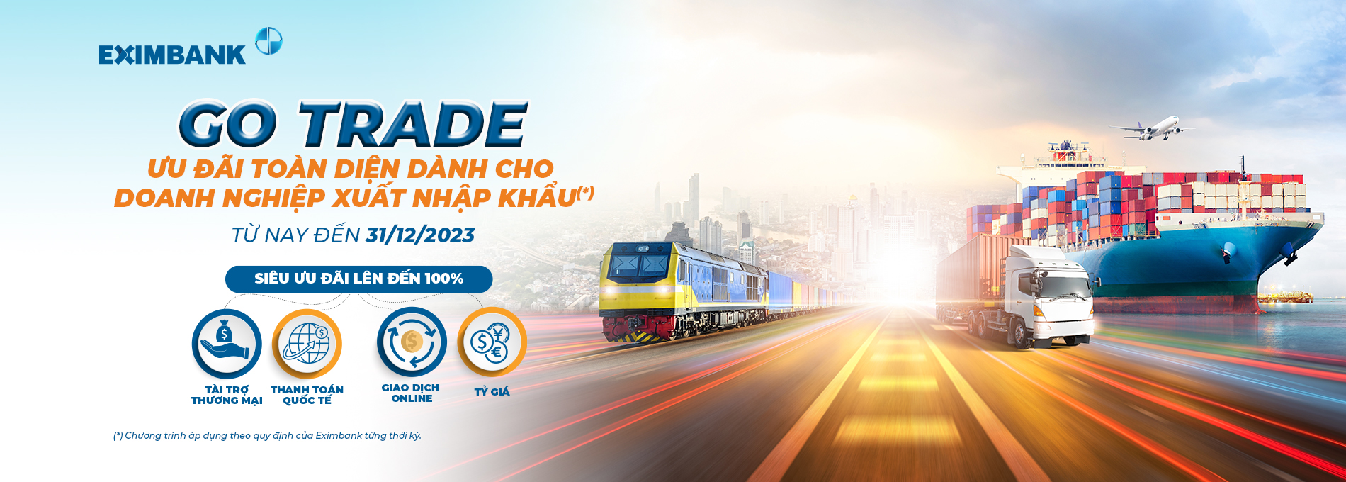 Eximbank dành siêu ưu đãi đến 100% gần 20 loại phí cho 6Pg88.con độc quyền mỗi ngày xuất nhập khẩu.