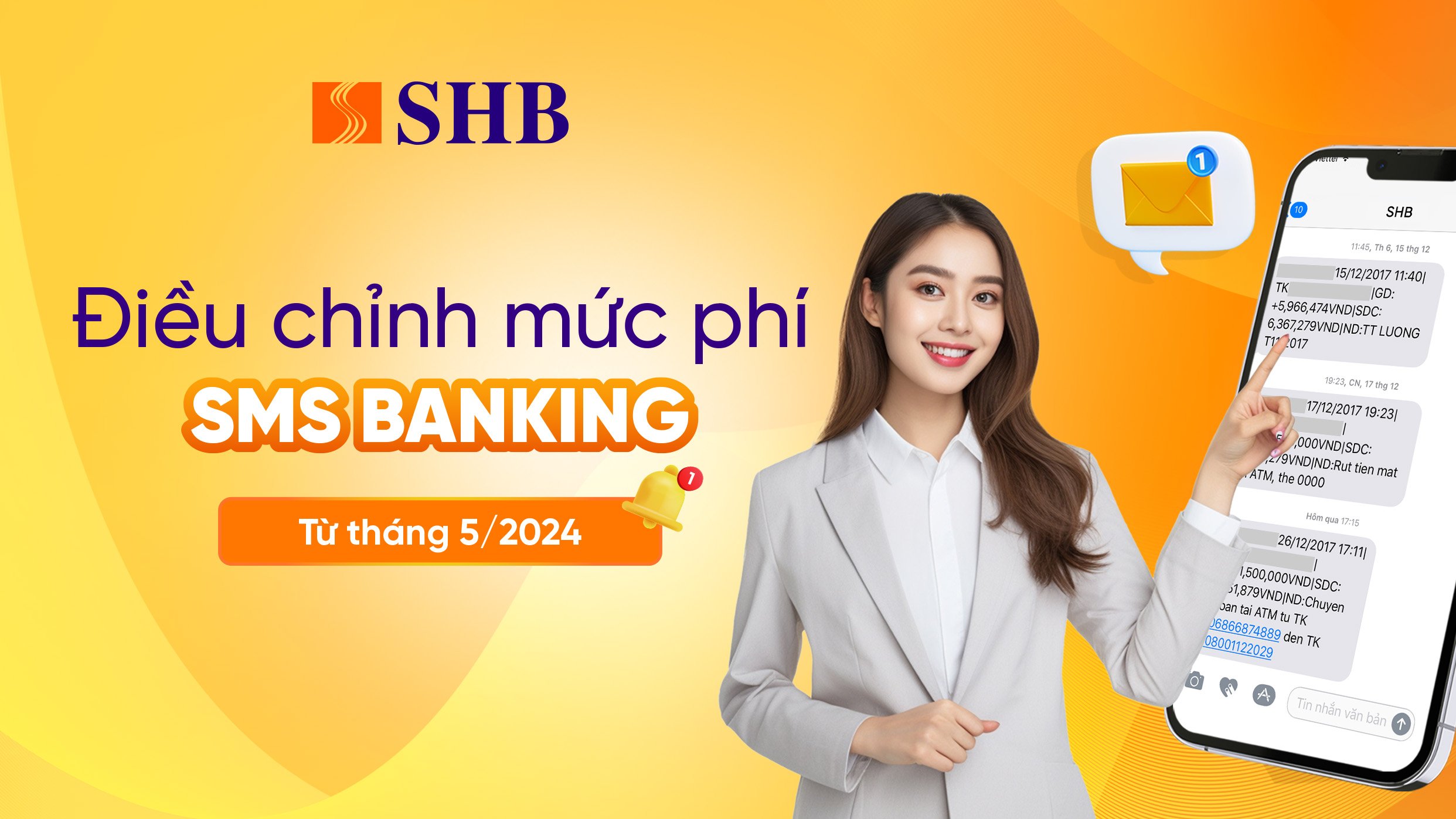 SHB điều chỉnh ph&iacute; b&aacute;o biến động số dư qua tin nhắn từ năm th&aacute;ng 5/2024.