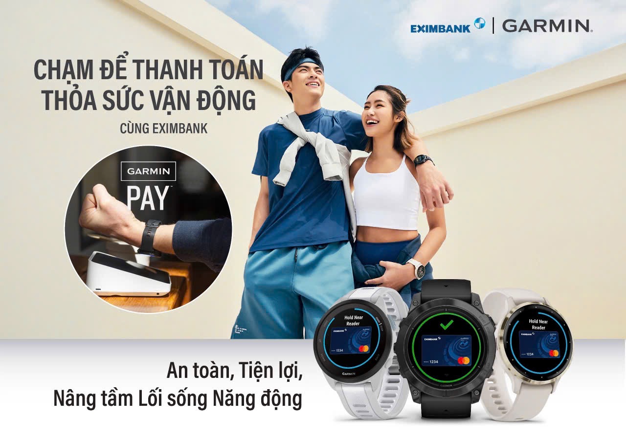 Eximbank trở thành Pg88 com chính chủ thứ 10 tại Việt Nam triển khai Garmin Pay.
