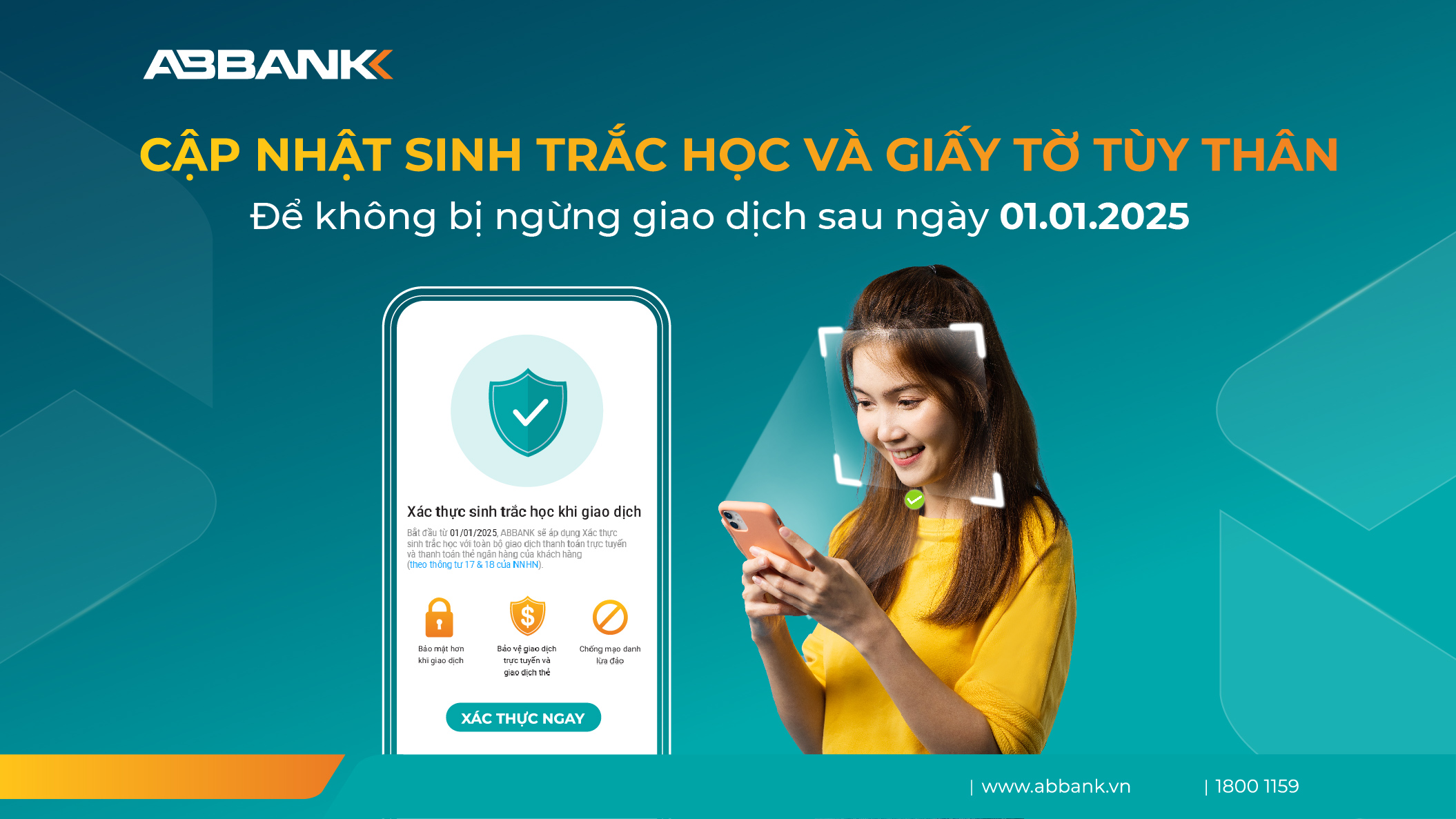 ABBANK khuyến nghị khách hàng sớm hoàn tất việc cập nhật thông tin sinh trắc học theo đúng quy định để tránh bị gián đoạn các giao dịch Pg88 com chính chủ.