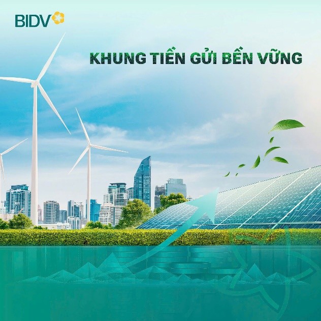 Khung Tiền gửi bền vững được BIDV ban h&agrave;nh v&agrave;o th&aacute;ng 4/2025.