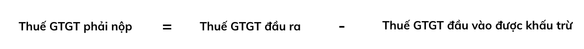 Tính thuế theo phương pháp khấu trừ.&nbsp;Nguồn:&nbsp;Đề án 