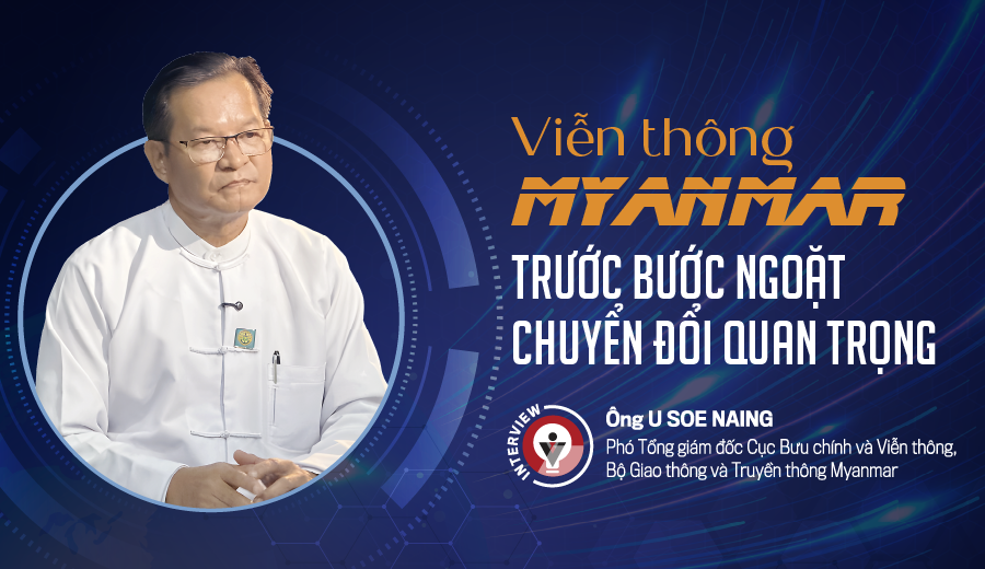 Viễn thông Myanmar trước bước ngoặt chuyển đổi quan trọng
