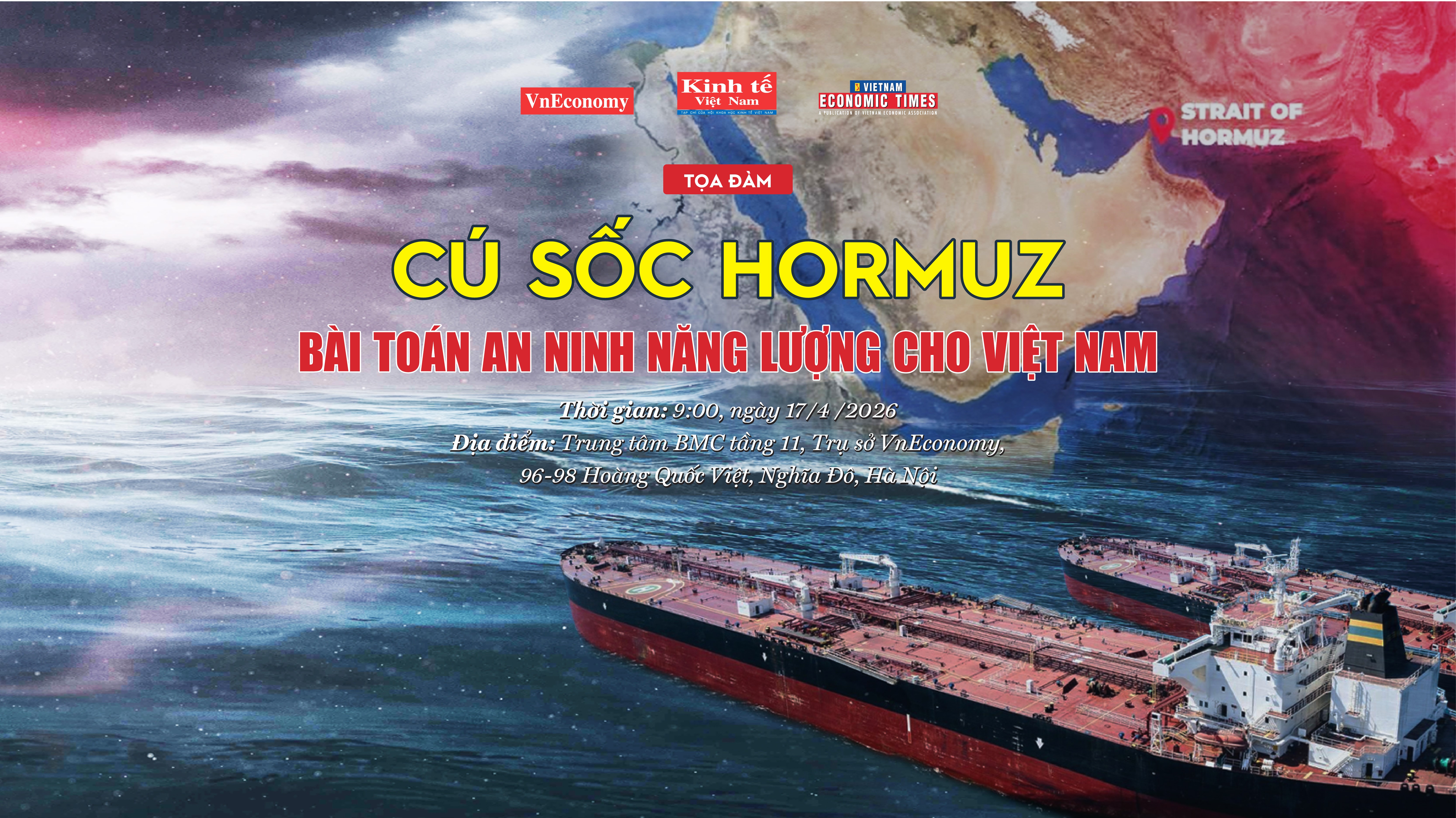 [Trực tiếp] Tọa đàm: “Cú sốc” Hormuz: Bài toán an ninh năng lượng cho Việt Nam